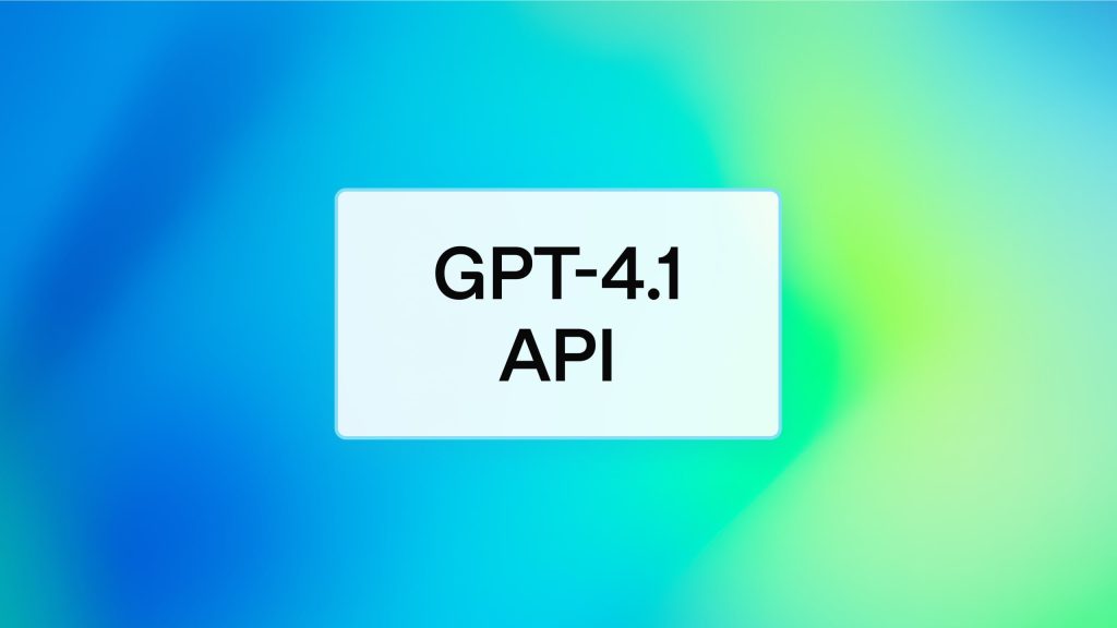 OpenAI از مدلهای جدید GPT 4.1 رونمایی کرد