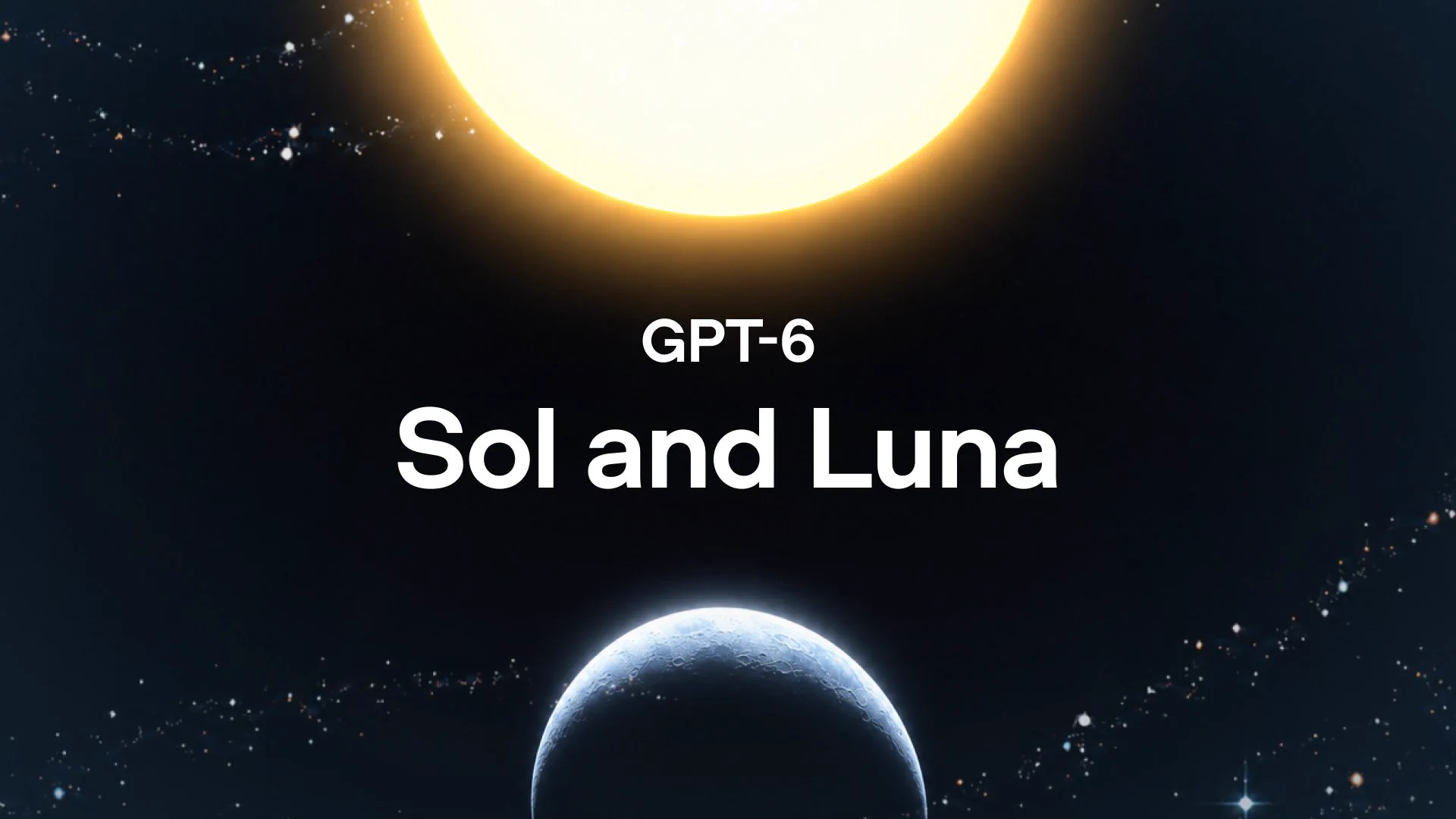 مدل‌های GPT-6 Sol و GPT-6 Luna با نصف قیمت نسل قبلی معرفی شدند